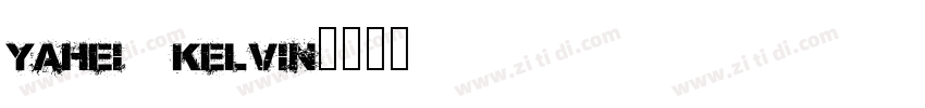 YaHei   Kelvin字体转换